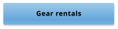 Gear rentals