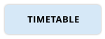 TIMETABLE