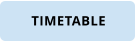 TIMETABLE