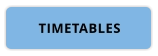 TIMETABLES