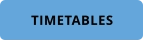 TIMETABLES