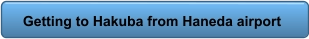 Getting to Hakuba from Haneda airport