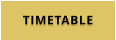 TIMETABLE