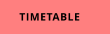 TIMETABLE