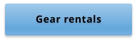 Gear rentals