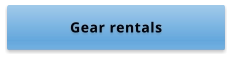 Gear rentals