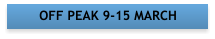OFF PEAK 9-15 MARCH