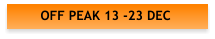 OFF PEAK 13 -23 DEC