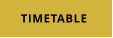TIMETABLE