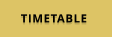 TIMETABLE