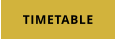 TIMETABLE