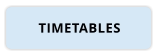 TIMETABLES
